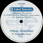 Final Demand - U Took My Love
