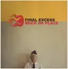 12inch Vinyl Single - Final Excess - Rock Da Place