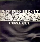 The Final Cut - Deep Into the Cut