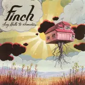 Finch - Say Hello To..