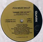 FINCHLEY ROAD - GIMME THE MUSIC