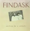 LP - Findask - Waiting For A Miracle