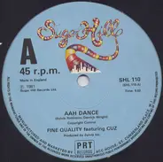 Fine Quality Featuring Cuz - Aah Dance