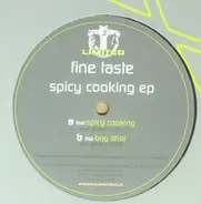 Fine Taste - Spicy Cooking EP
