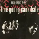 7inch Vinyl Single - Fine Young Cannibals - Suspicious Minds