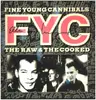 LP - Fine Young Cannibals - The Raw & The Cooked - Signed by Ellen von Unwerth