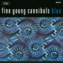 12inch Vinyl Single - Fine Young Cannibals - Blue