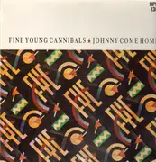 12inch Vinyl Single - Fine Young Cannibals - Johnny Come Home