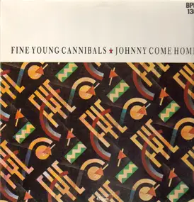 Fine Young Cannibals - Johnny Come Home