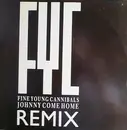 12inch Vinyl Single - Fine Young Cannibals - Johnny Come Home (Remix)