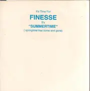 12inch Vinyl Single - Finesse - Summertime (Springtime Has Come And Gone) - Promo