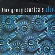 7inch Vinyl Single - Fine Young Cannibals - Blue - Injection Labels