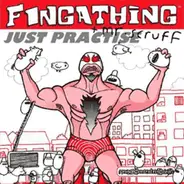 Fingathing + Mr. Scruff - Just Practise