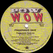 Fingerwave Dave - Fingerwave Dave