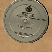 Fingercuffs - Fever For Life Remixes Pt. II