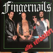 The Fingernails - Alles Verboten
