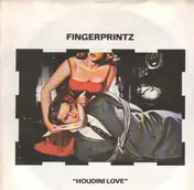 Fingerprintz - Houdini Love / All About You