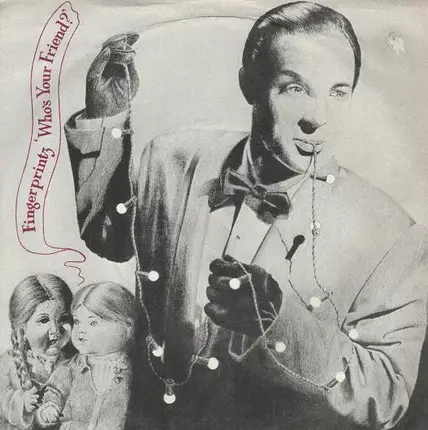 Fingerprintz - Who's Your Friend?