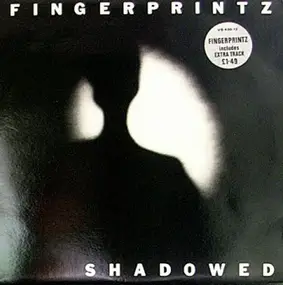 Fingerprintz - Shadowed