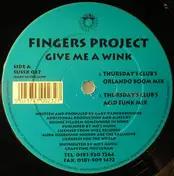 Fingers Project - Give Me A Wink