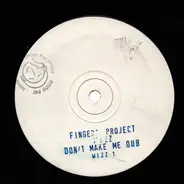Fingers Project - Loves Gonna...