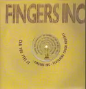 12inch Vinyl Single - Fingers Inc Featuring Chuck Roberts - Can You Feel It