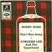7inch Vinyl Single - Fingers Lee & The Upper Hand - Bossy Boss / Don't Run Away