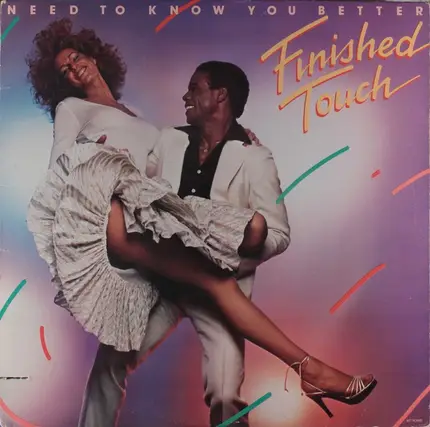 Finished Touch - Need to Know You Better