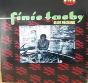 Finis Tasby - Blues Mechanic