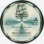 Finis Henderson - Skip To My Lou