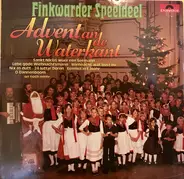 Finkwarder Speeldeel - Advent an de Waterkant