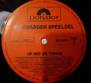 LP - Finkwarder Speeldeel - Up See Un Tohus