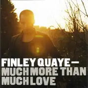 CD - Finley Quaye - Much More Than Much Love