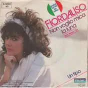 Fiordaliso - Non Voglio Mica La Luna