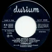 7inch Vinyl Single - Fiordaliso - Una Sporca Poesia
