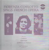 Fiorenza Cossotto - Sings French Opera