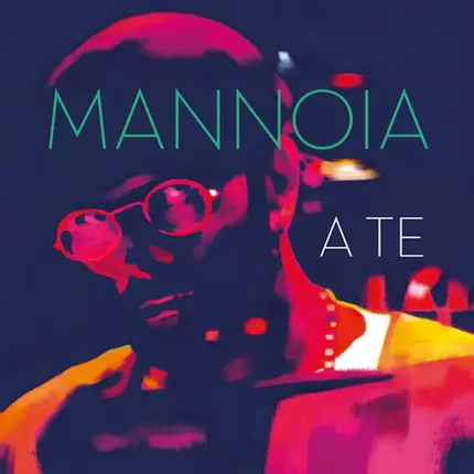 Fiorella Mannoia - A Te