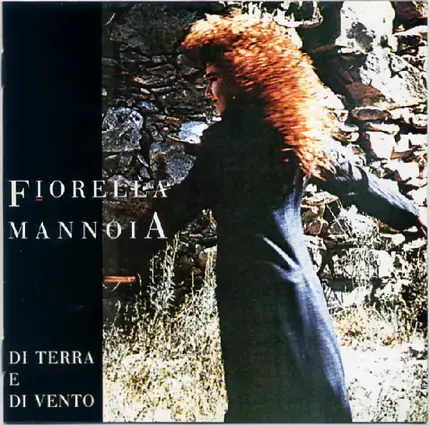 Fiorella Mannoia - Di Terra E Di Vento