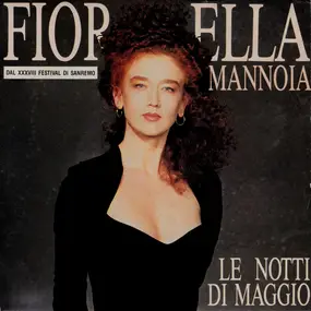 Fiorella Mannoia - Le Notti Di Maggio