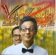 Fiorello , Marco Baldini ed Enrico Cremonesi - Viva Radio 2