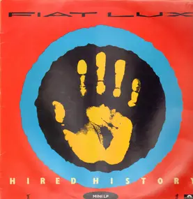 Fiat Lux - Hired History