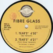 Fibre Glass - Tear's