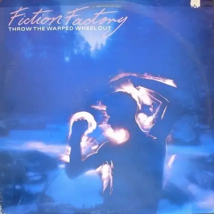 Fiction Factory - Throw the Warped Wheel Out
