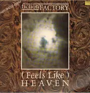 Fiction Factory - (Feels Like) Heaven