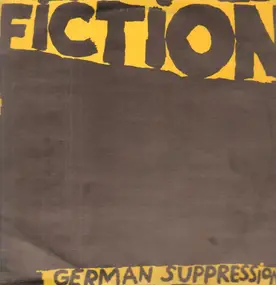 The Fiction - German Suppression