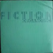 7inch Vinyl Single - Fiction - Organomics