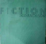 12inch Vinyl Single - Fiction - Organomics