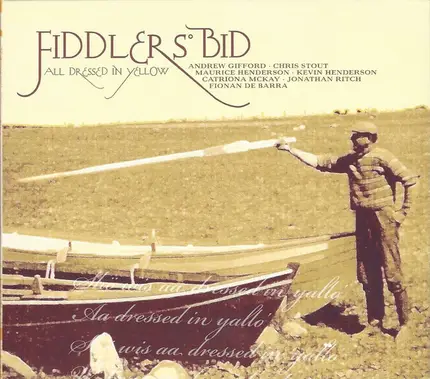 Fiddler's Bid - All Dressed In Yellow