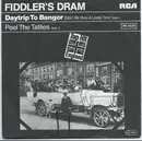 7inch Vinyl Single - Fiddler's Dram - Daytrip To Bangor (Didn't We Have A Lovely Time)