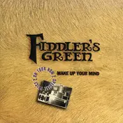 Fiddler's Green - Make Up Your Mind